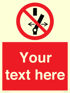 Custom prohibition Do not alter the state of the switch